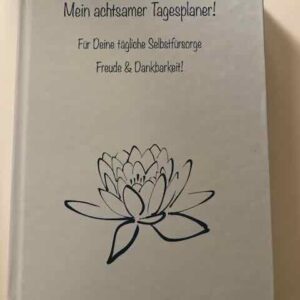 "Mein achtsamer Tagesplaner"